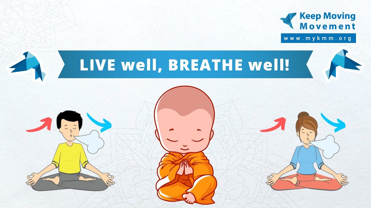 KMM Session 5 - LIVE well, BREATHE well! | Naren | Life School |