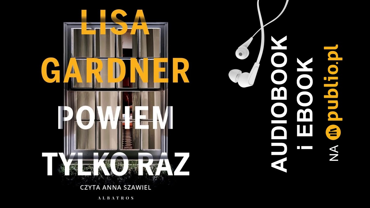 Powiem tylko raz. Lisa Gardner. Audiobook PL