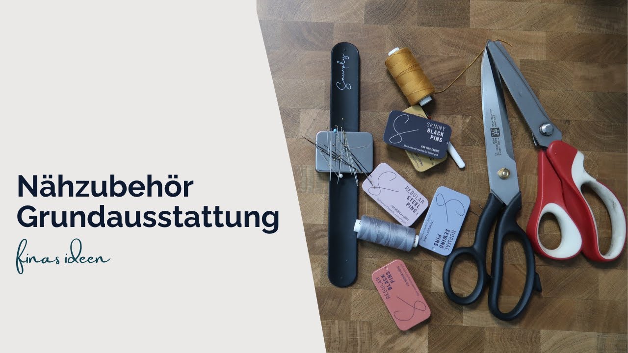 Nähzubehör Grundausstattung für Anfänger