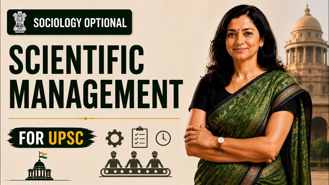 Scientific Management | Sociology Optional for UPSC