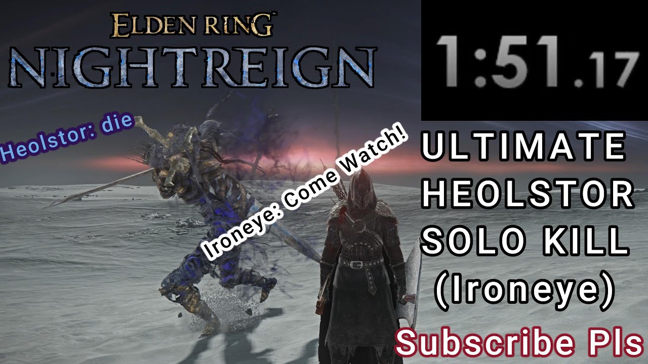 [Nightreign] Heolstor Solo Kill 1:51! (Ironeye)