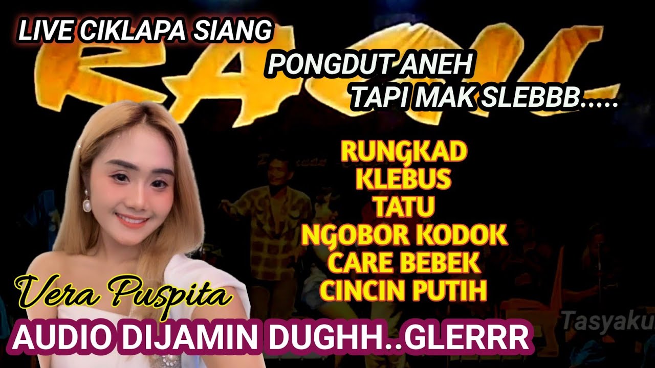 VERA PUSPITA - CIKLAPA SIANG - RAGIL PONGDUT