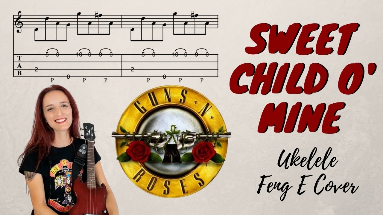 Sweet Child O' Mine🎩UKELELE TABS | GNR