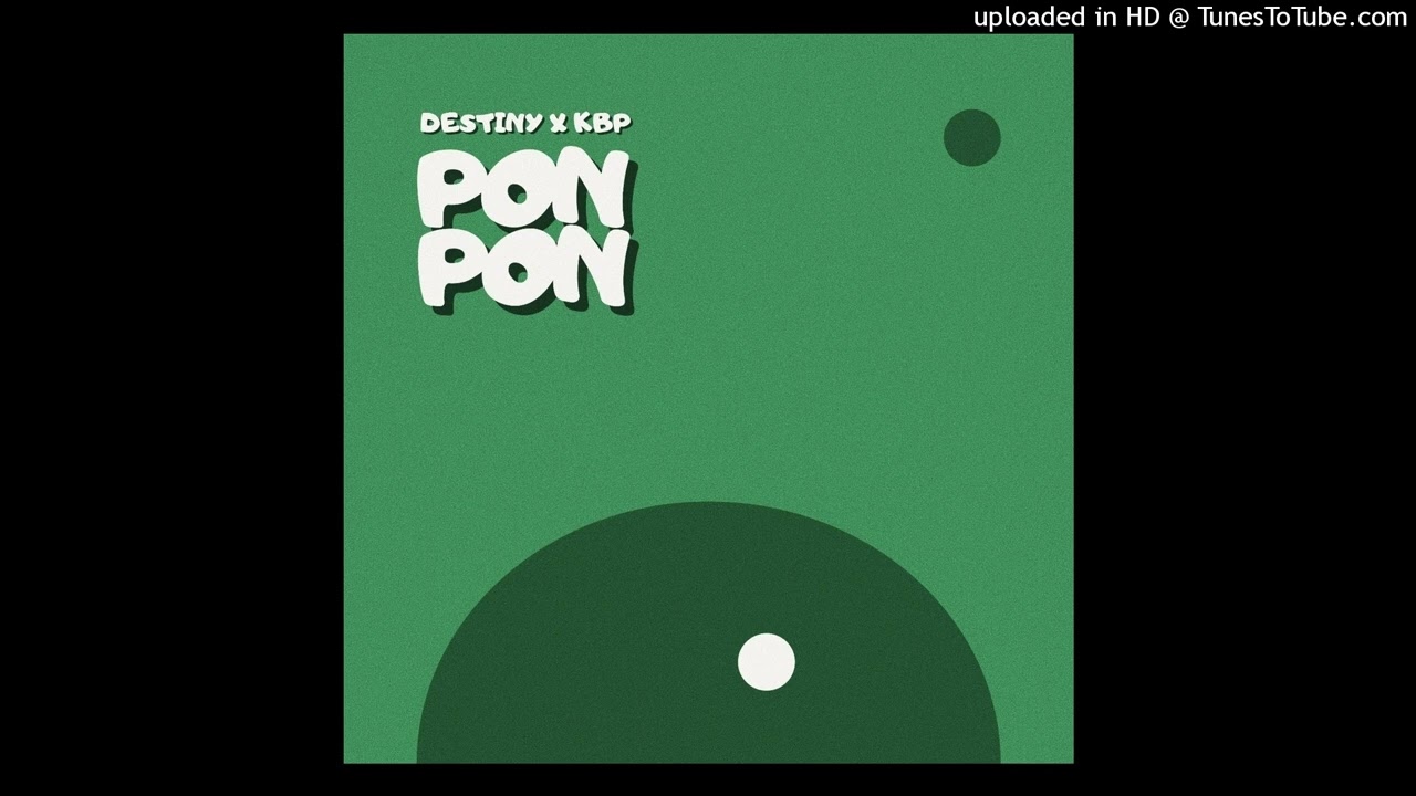 Destiny x KBP El Al&iacute;en - Pon Pon (Extended version) (audio)