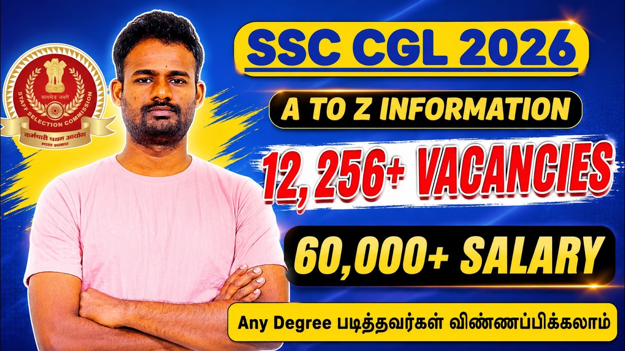 12,256+ VACANCIES🔥 SSC CGL 2026 - OFFICIAL NOTIFICATION OUT | A TO Z INFORMATION IN TAMIL