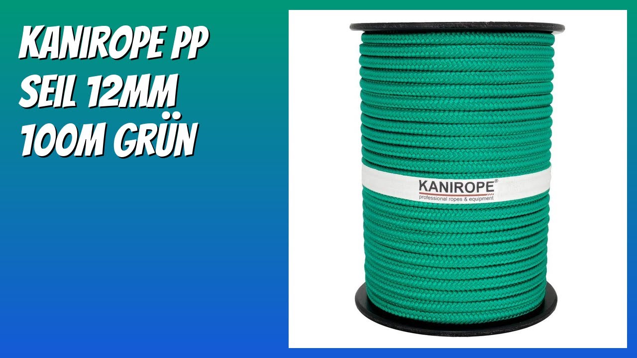 BEWERTUNG (2026): Kanirope PP Seil 12mm 100m Grün. Infos