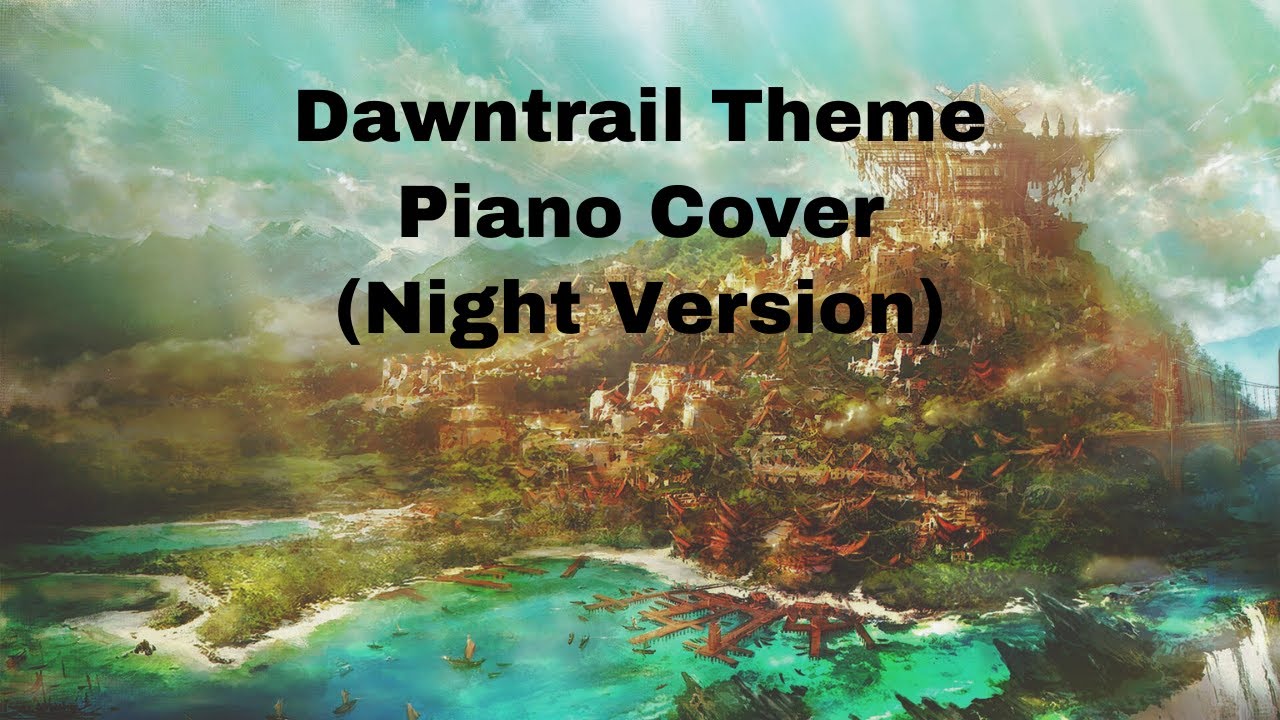 Dawntrail Theme Piano Cover (Night Version)