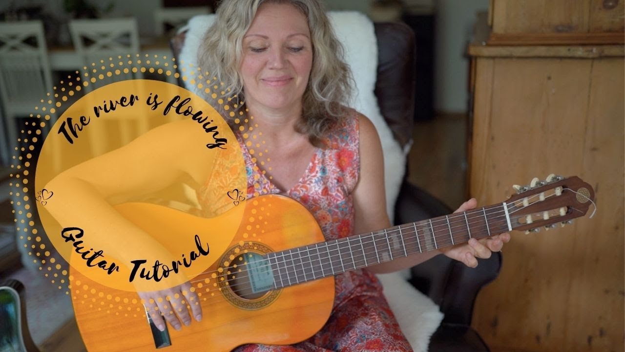 The river is flowing - Rainbow song - How to Play on Guitar - Guitar Lesson - Nancy Haywood 432 Hz