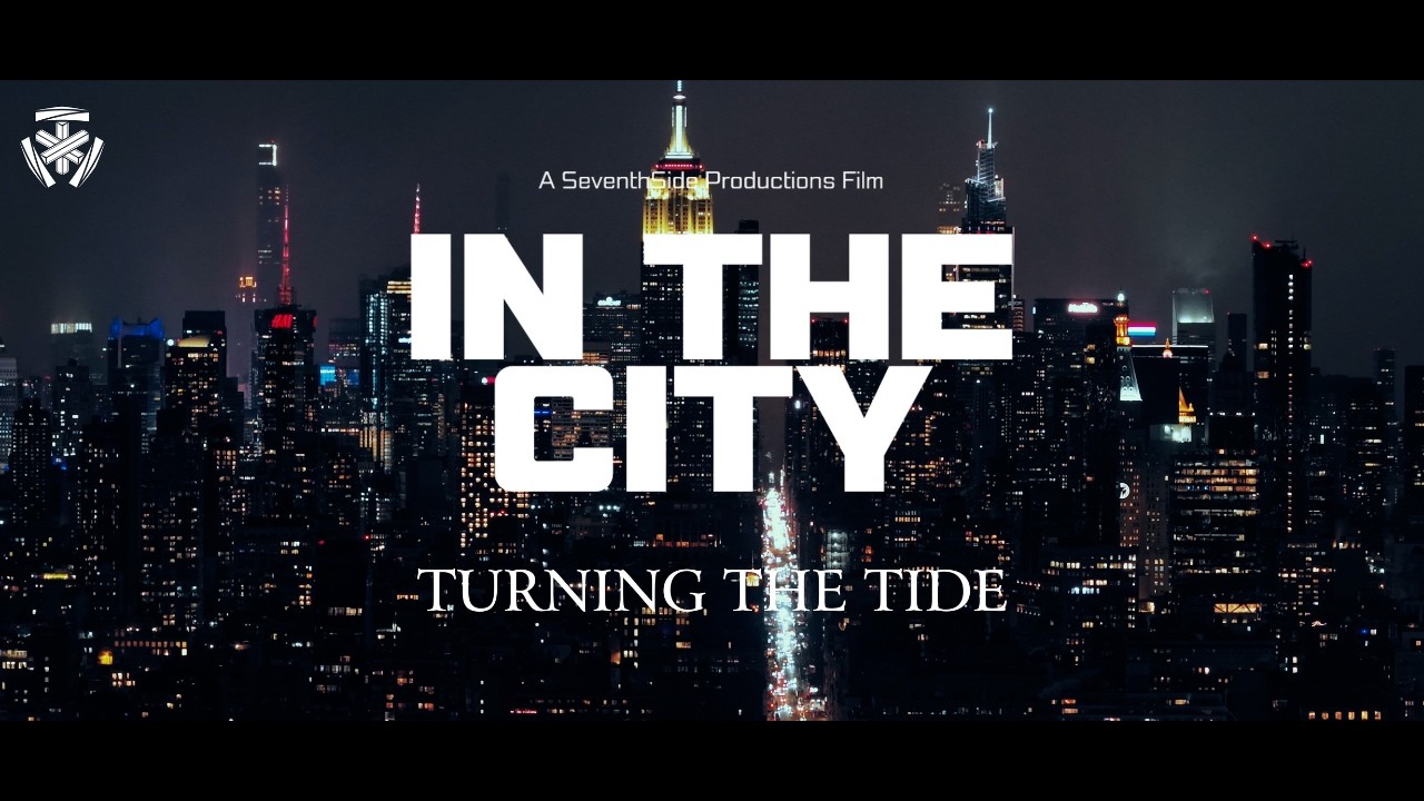 Turning the Tide - In The City (Official Music Video)