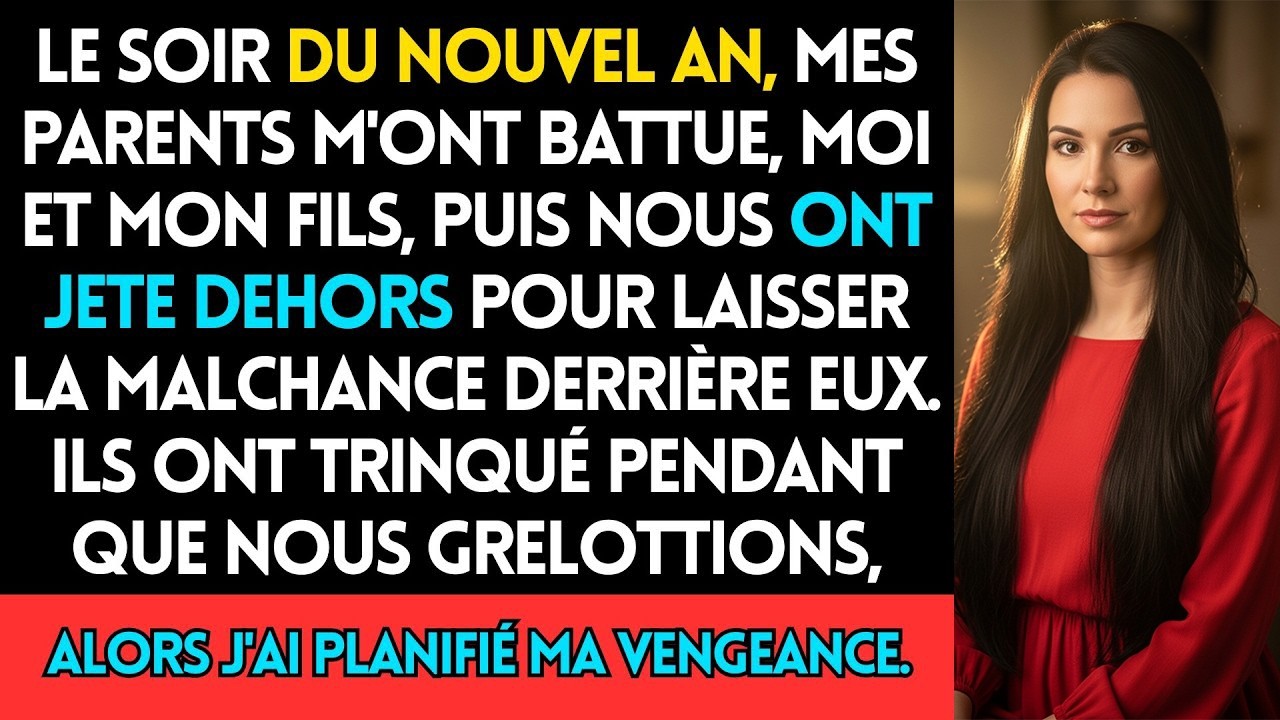 Le Soir Du Nouvel An, Mes Parents M'ont Battue, Moi Et Mon Fils, Puis Nous Ont Jetés Dehors Pour