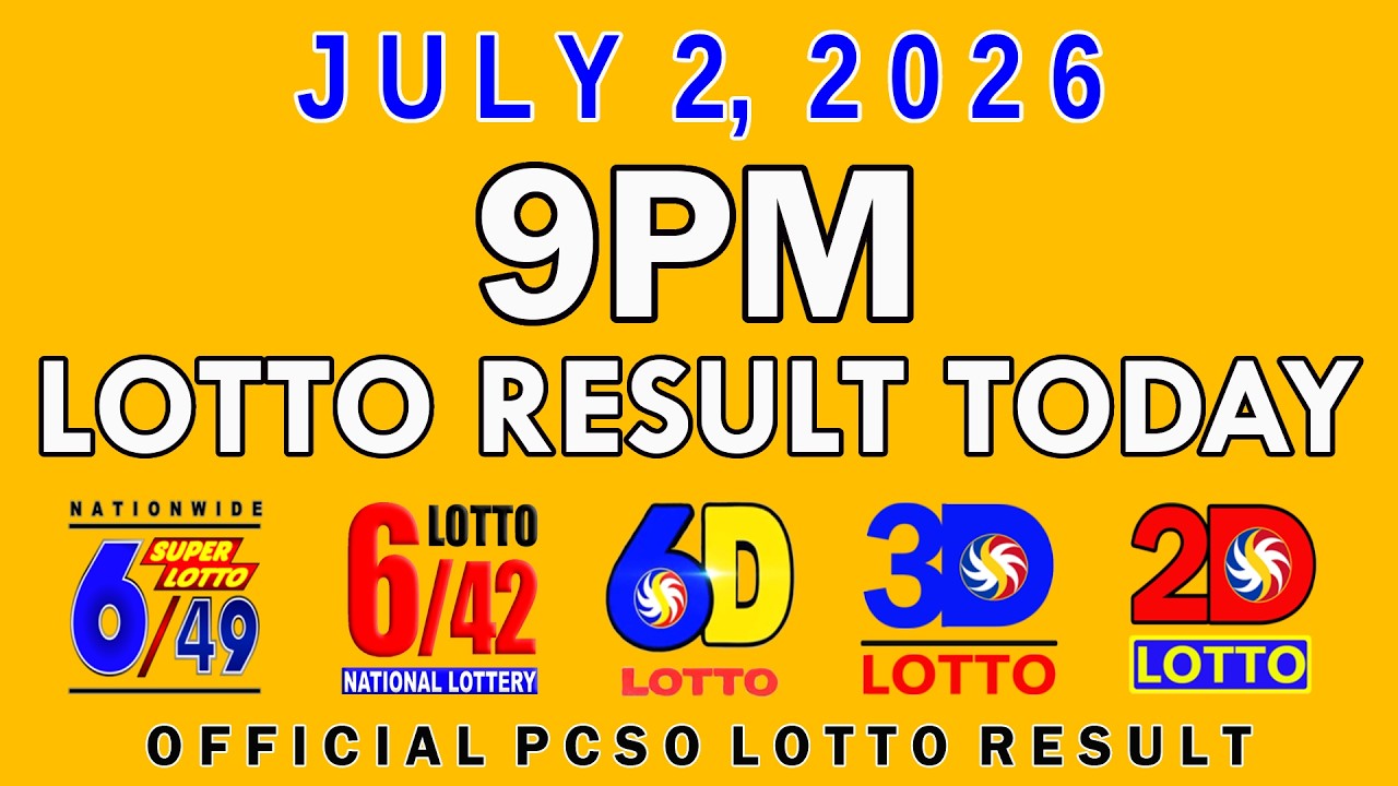 9pm Lotto Result Today July 2 2026 PCSO