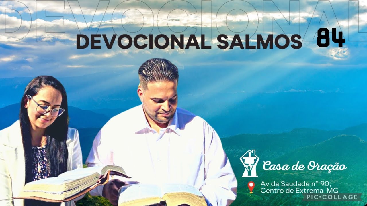 Salmos 84 Devocional