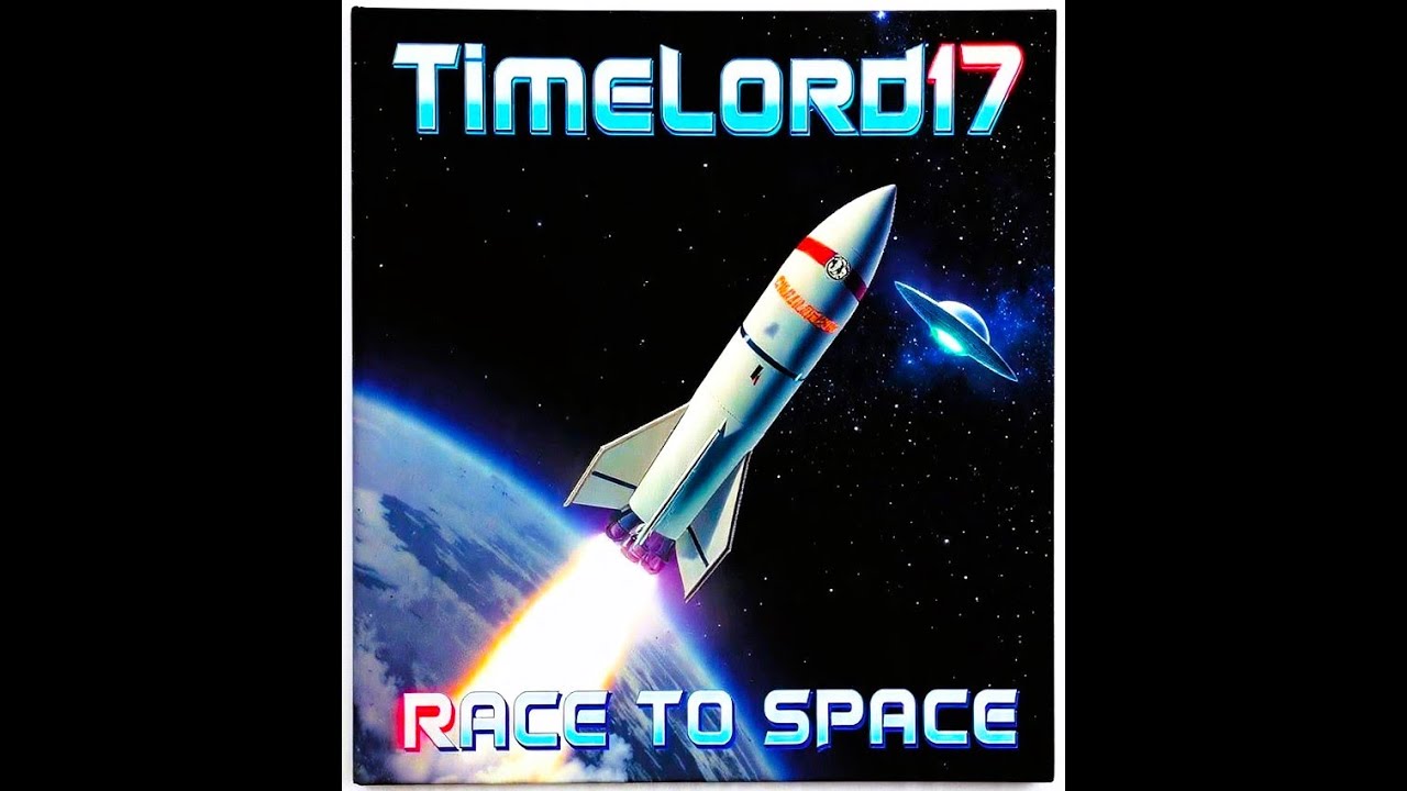 Timelord17 - Race To Space