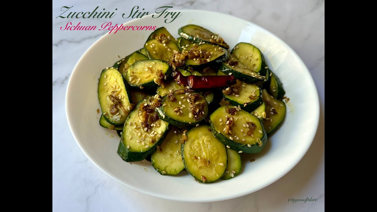 Zucchini Stir Fry with Sichuan Peppercorns | Zucchini Stir Fry
