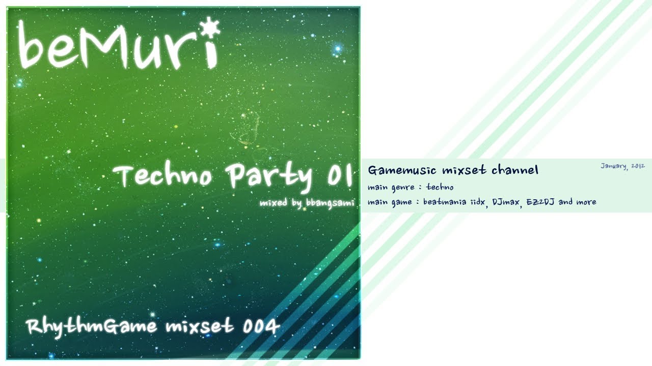 [beMuri RG mixset 004] Techno Party 01 (music game dj mixset - techno)
