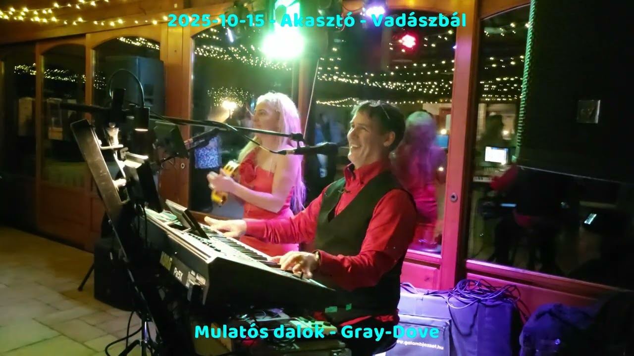 2025-11-15 - Akasztó - Vadászbál - Mulatós dalok MIX - Gray-Dove Zenekar