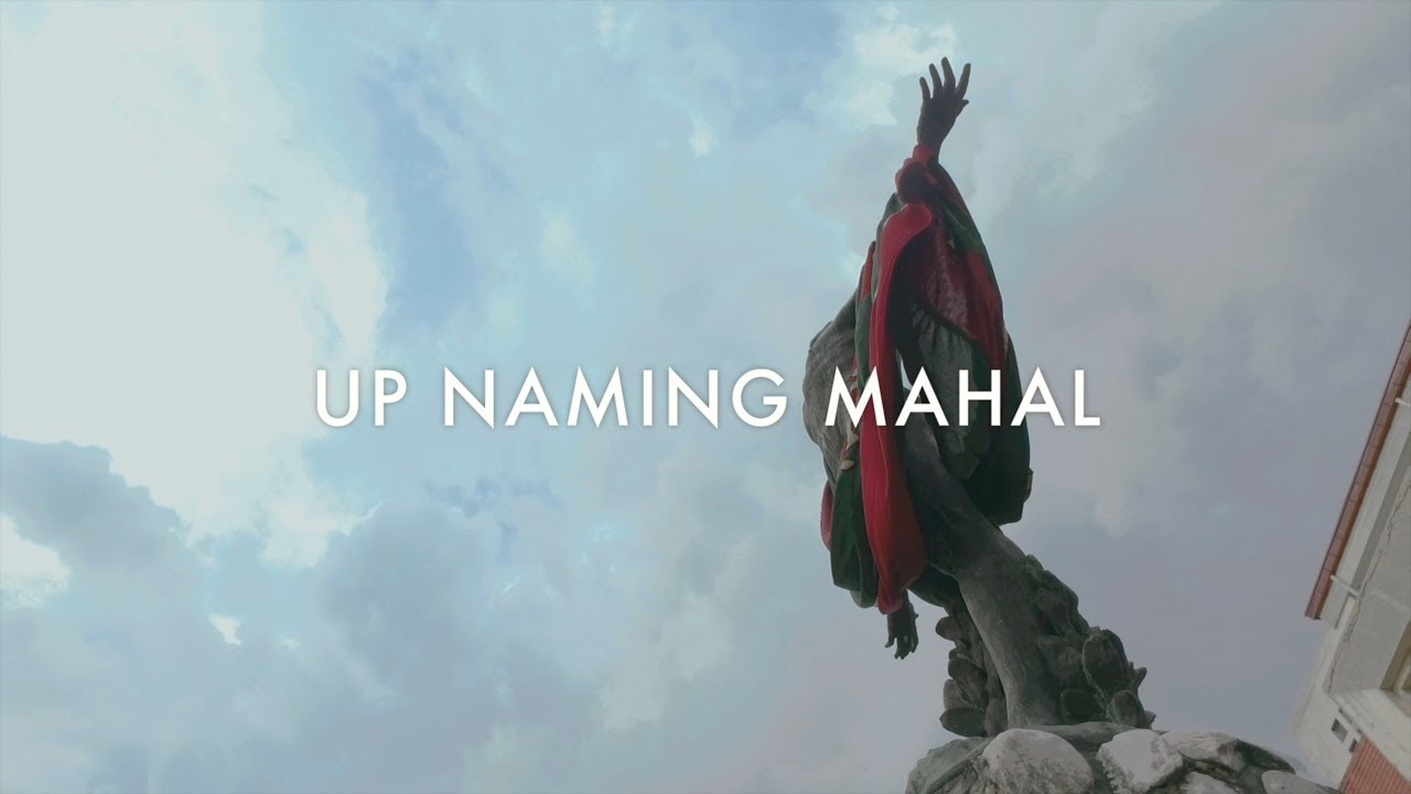 UP Naming Mahal