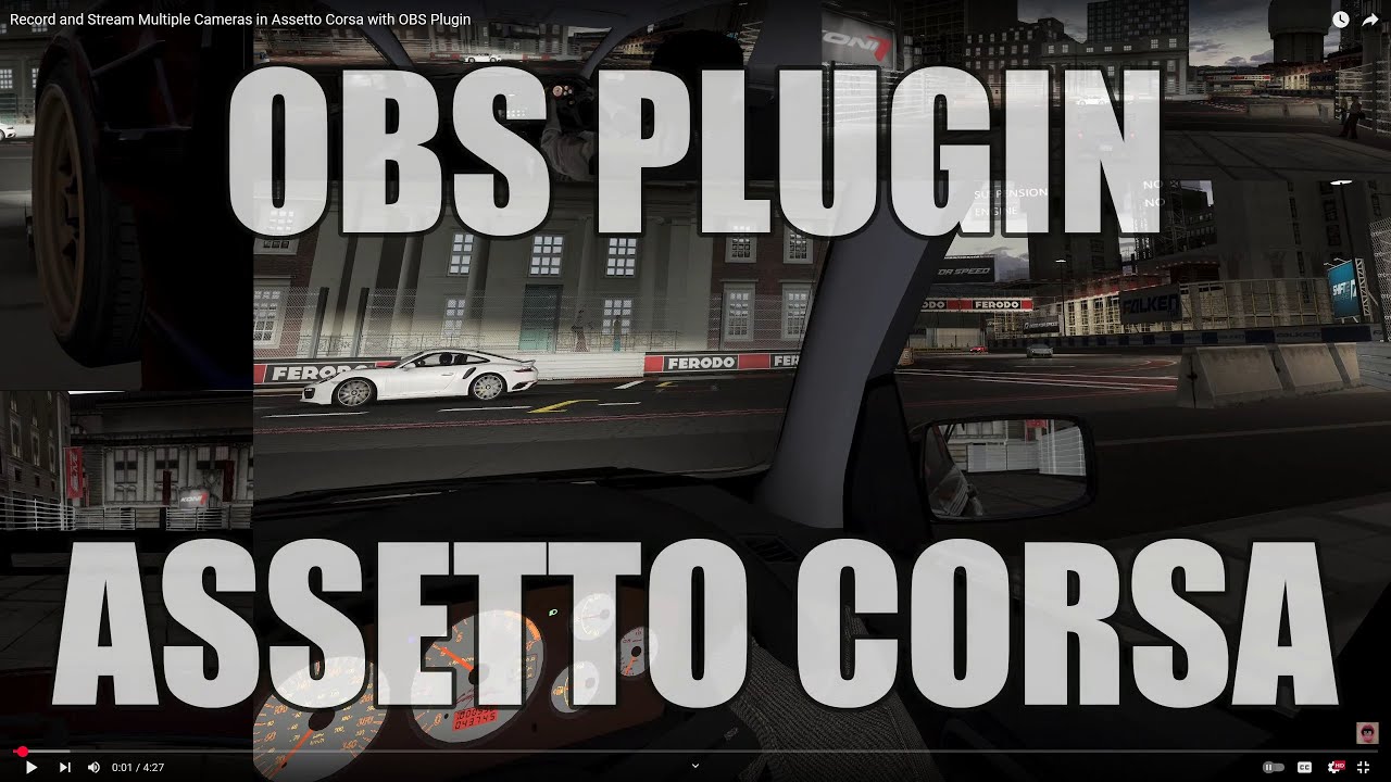 Record and Stream Multiple Cameras in Assetto Corsa with OBS Plugin