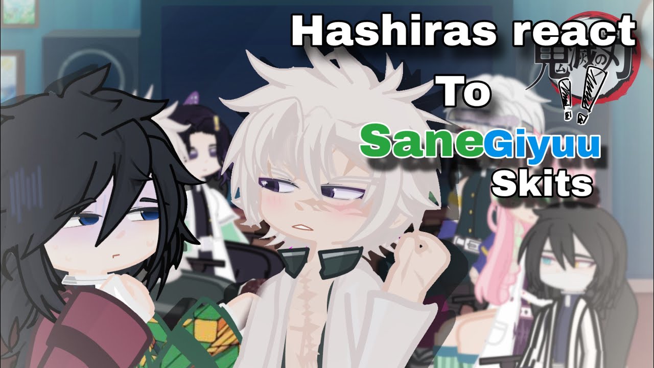 ||Some Hashiras react to Sanegiyuu skits|| pt. 1|| Bad!!||