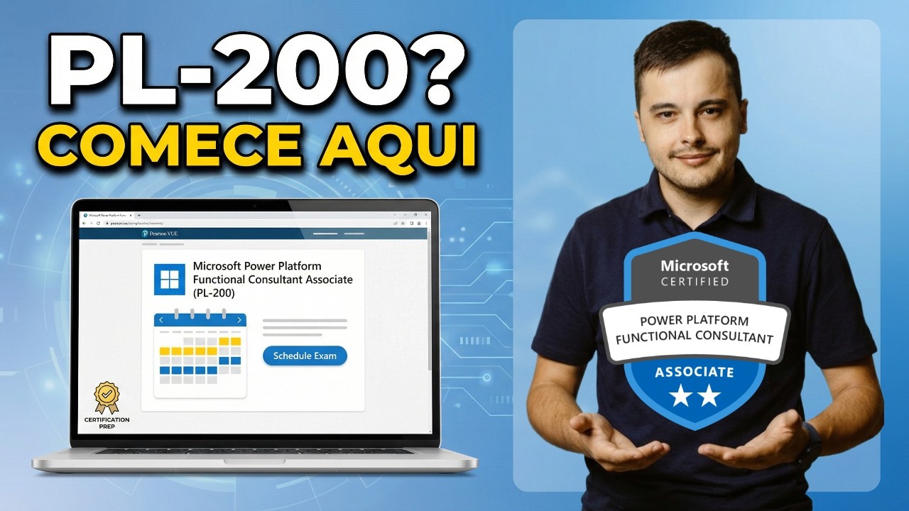 PL-200 NA PRÁTICA: Processo de Agendamento da Certificação PL200 + Mentalidade para aprender