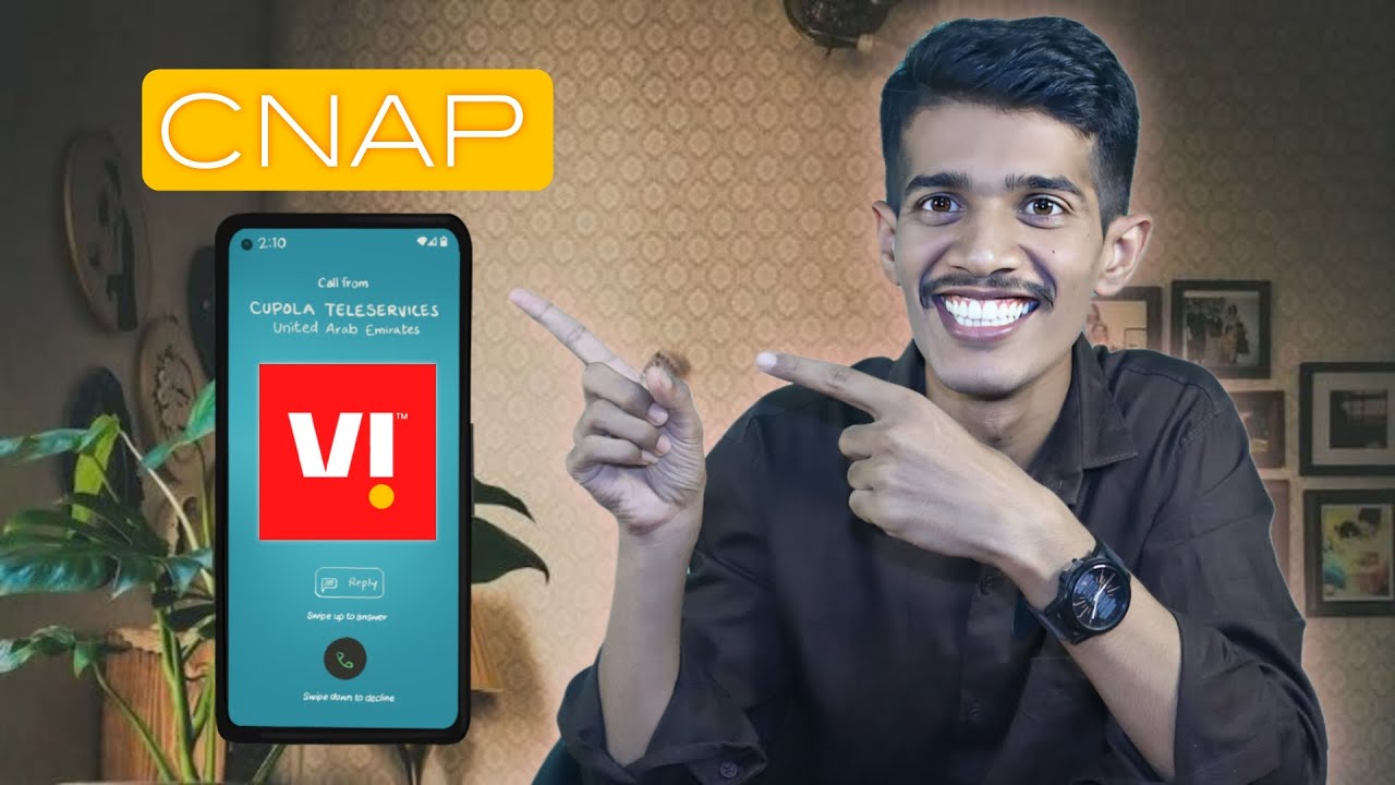 Vi CNAP Rollout: Check If YOUR Phone Supports It !