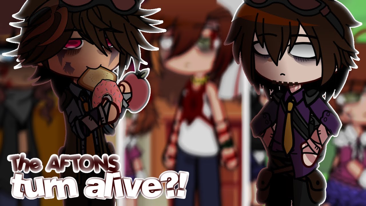 The Aftons turn alive?! — Fnaf x gacha