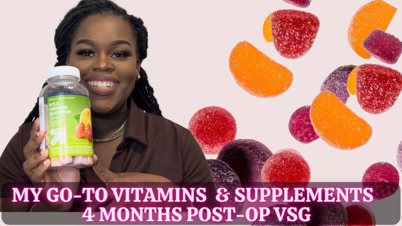 My Go-To Vitamins and Supplements | 4 months Post-Op VSG