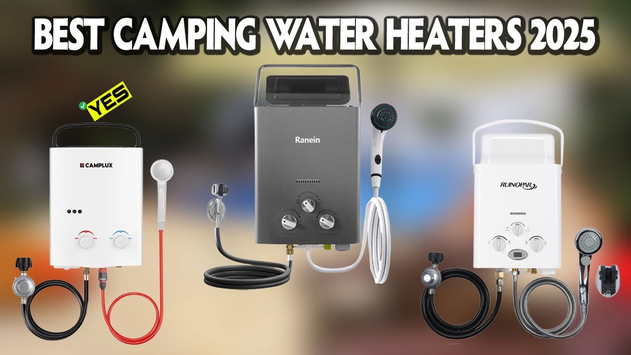 Top 5 Best Camping Water Heaters 2025 🏆 Top Picks and Expert Advice