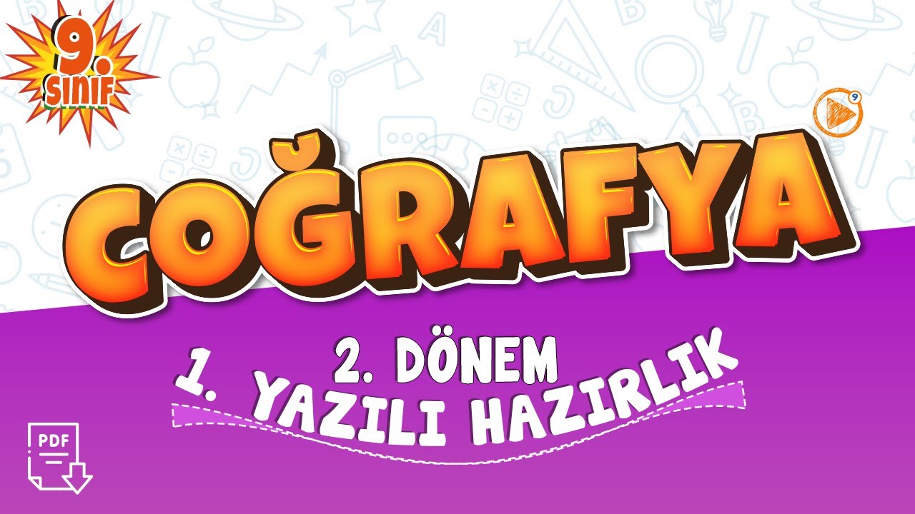 9. Sınıf Coğrafya  2. Dönem 1. Yazılı Çalışması