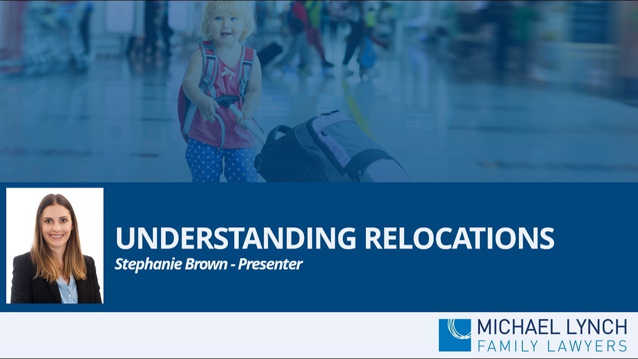 Understanding Relocations   When can a parent move with a child