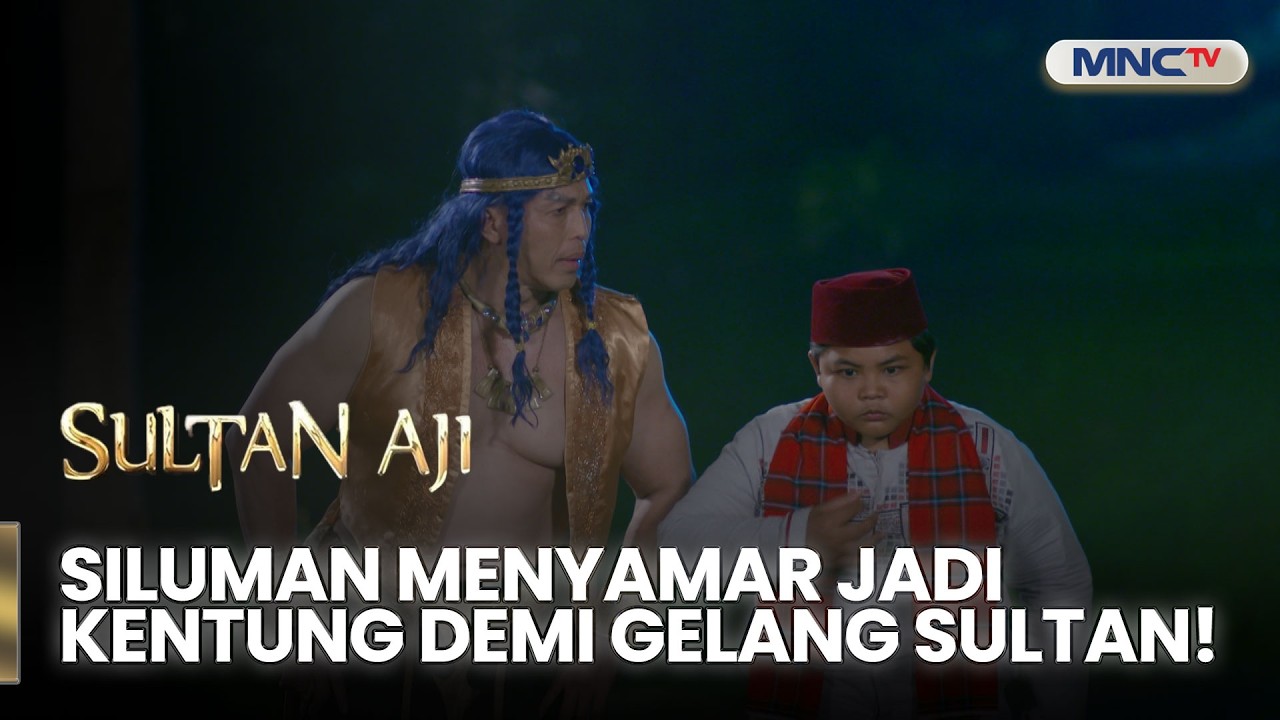 Rencana Licik! Siluman Menyamar Jadi Kentung Demi Gelang Sultan! | Sultan Aji | EPS 5 (1/4)