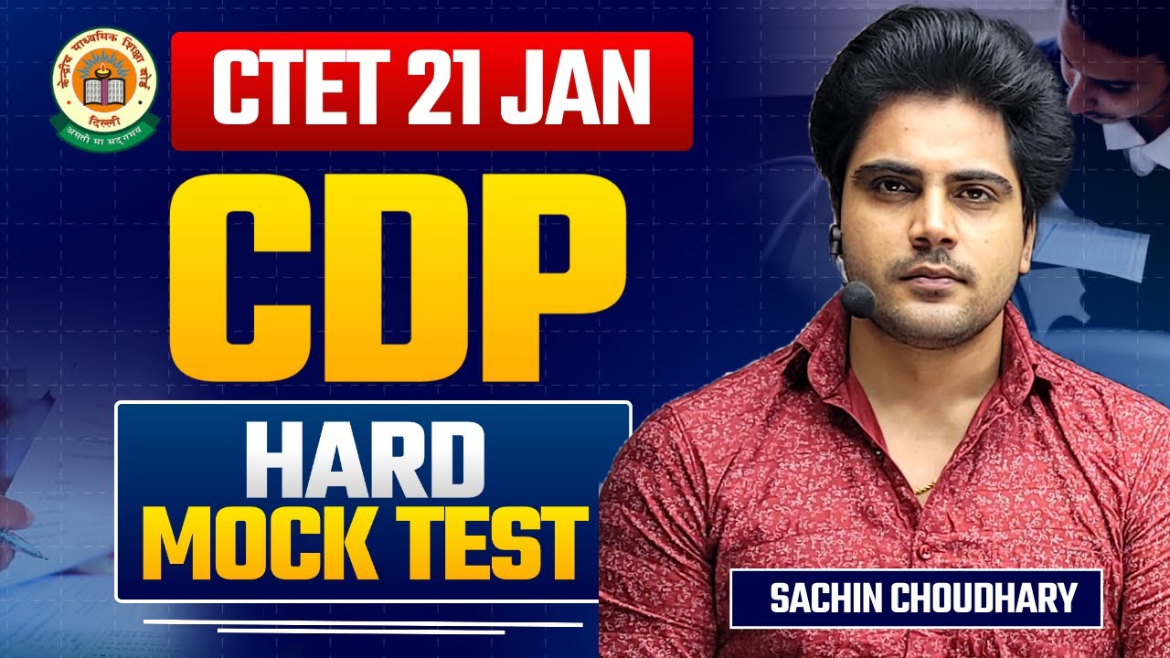 CTET 21 JAN CDP Hard Mock Test by Sachin choudhary live 8pm