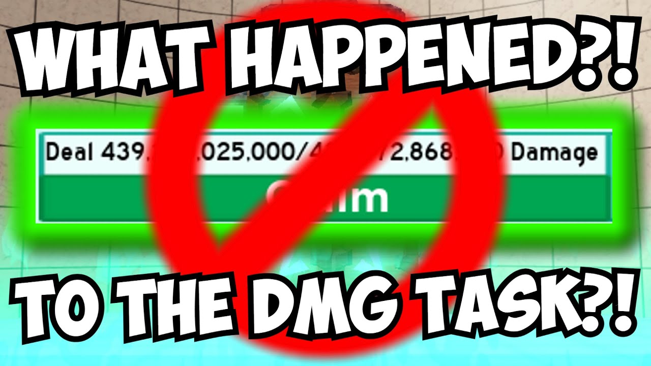 WHAT HAPPENED TO THE DAMAGE TASK?!