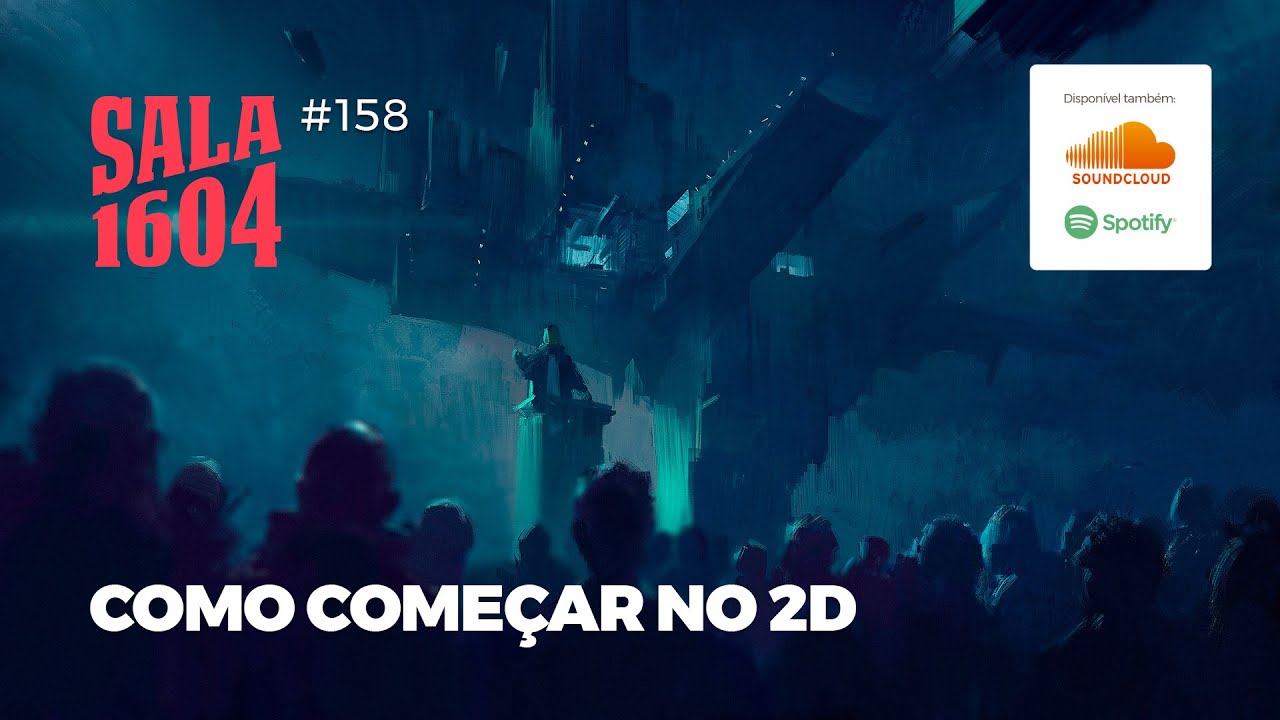 COMO COME&Ccedil;AR A ESTUDAR 2D | Sala 1604 - Epis&oacute;dio 158