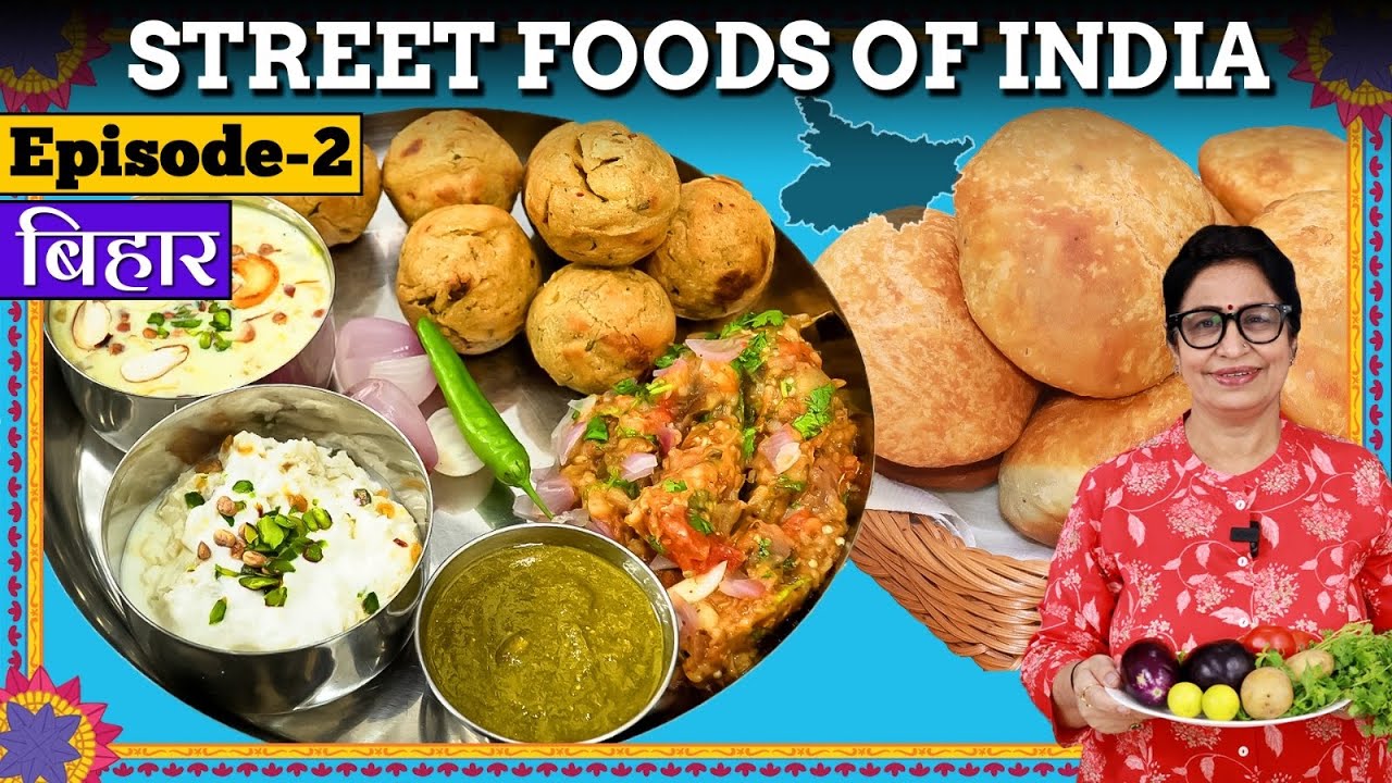 Street Foods of India | Ep 2- Bihar | बिहार | Litti Chokha | Sattu Ki Kachori  | Masala Kitchen
