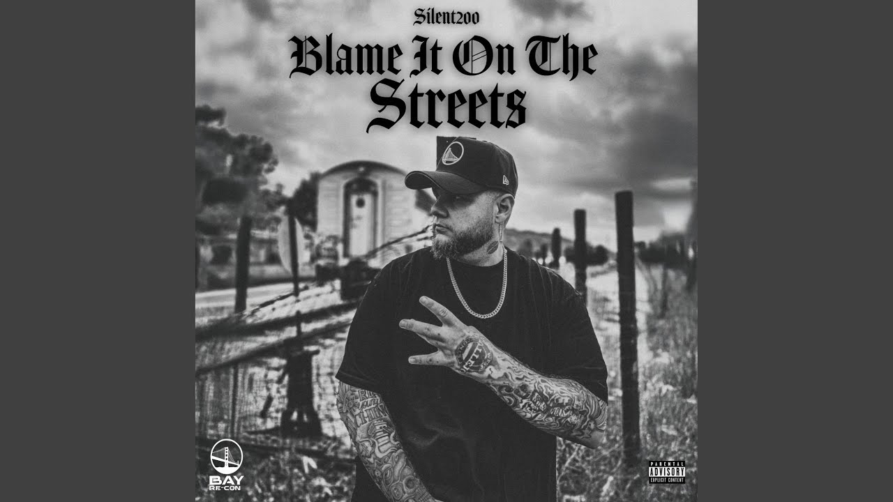 Blame It On The Streets