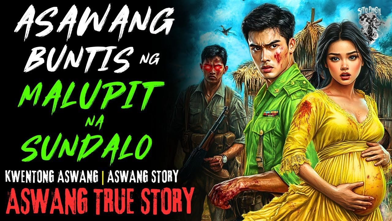 KWENTONG ASWANG | ASAWANG BUNTIS NG MALUPIT NA SUNDALO | ASWANG STORY | TRUE STORY