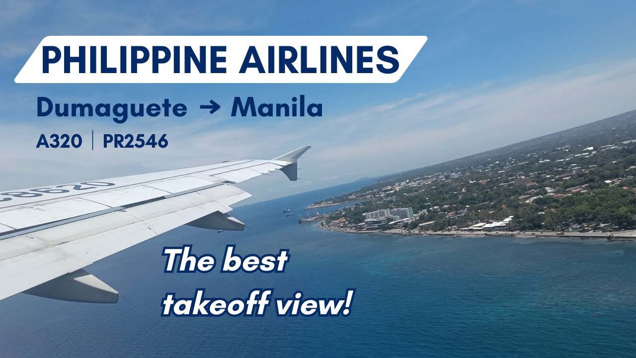 Stunning take-off! | A320 flight with Philippine Airlines | PR2546 | Dumaguete to Manila | DGT-MNL