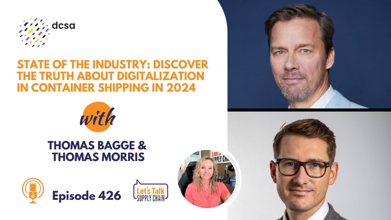 426: Discover the Truth About Digitalization in Container Shipping in 2024, with DCSA
