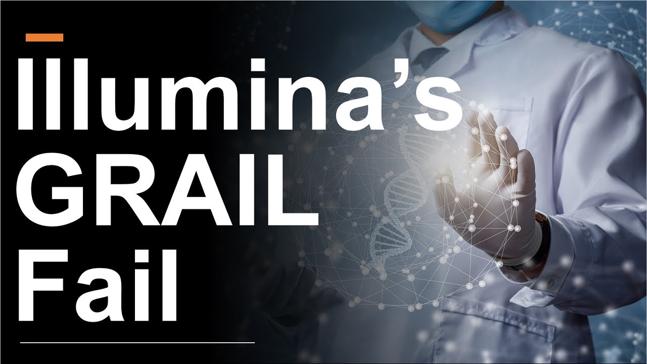Illumina Stock Plummets: The GRAIL Fail