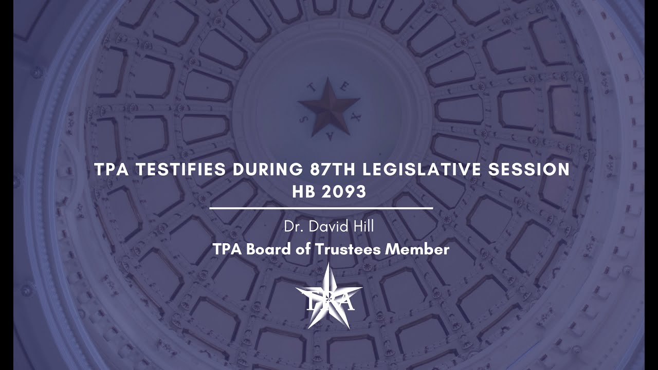 TPA Member Dr. David Hill Testifies on HB 2093
