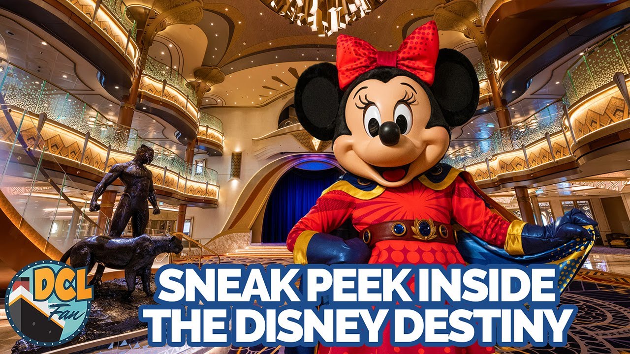 Disney Destiny - A Sneak Peek Inside Disney Cruise Line’s Newest Ship!