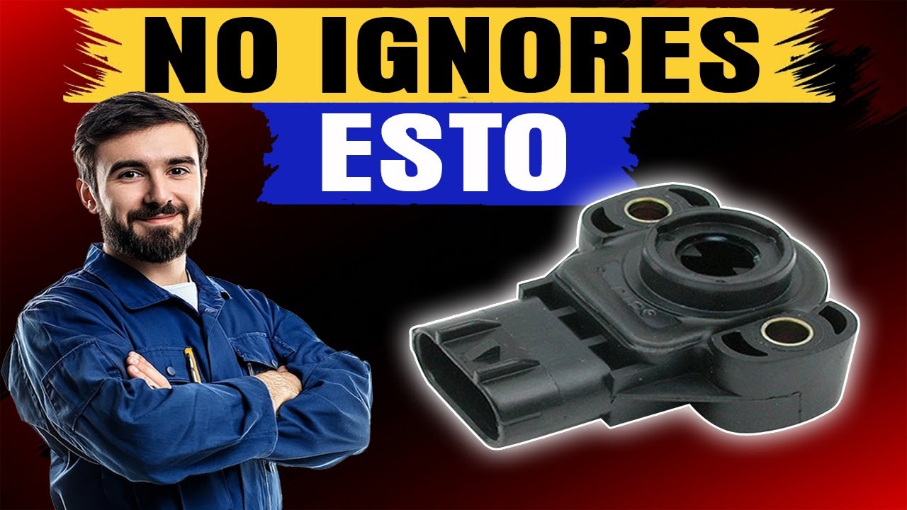 9 síntomas de un sensor de posición del acelerador (TPS) defectuoso + soluciones
