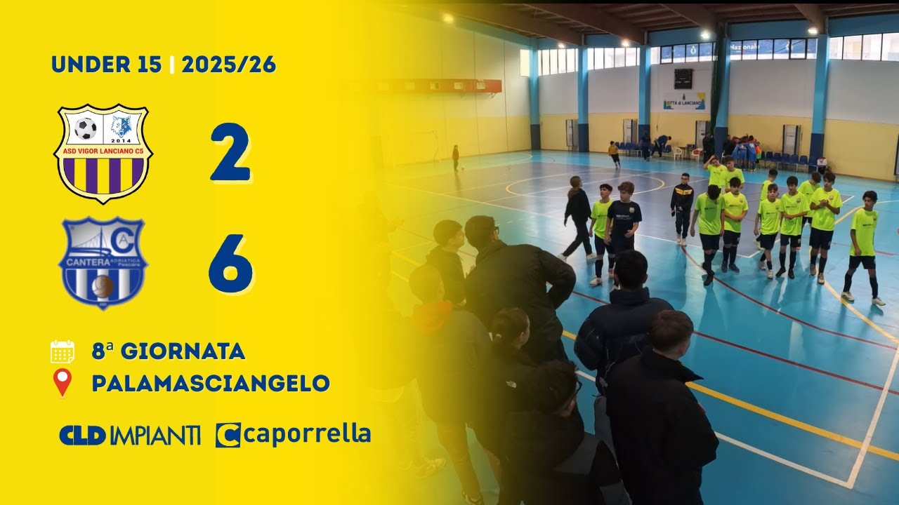 U15 | Vigor Lanciano - Cantera Adriatica 2-6 (Gol & Highlights) | 8&ordf; Giornata 2025/2026