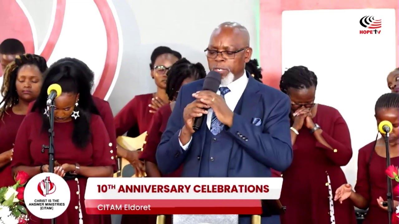 Attitude of Thanksgiving  - CITAM Eldoret 10th Anniversary Celebrations