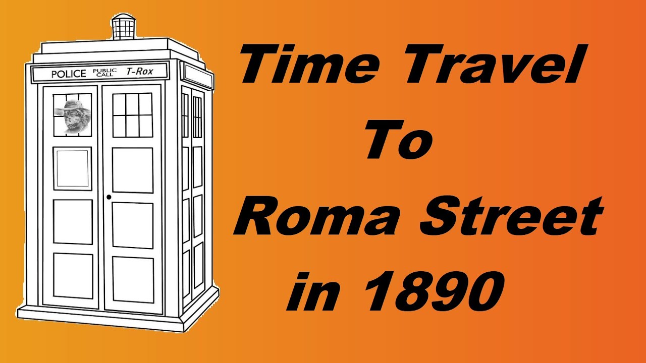 Time Travel Roma Street Station Brisbane in 1890
