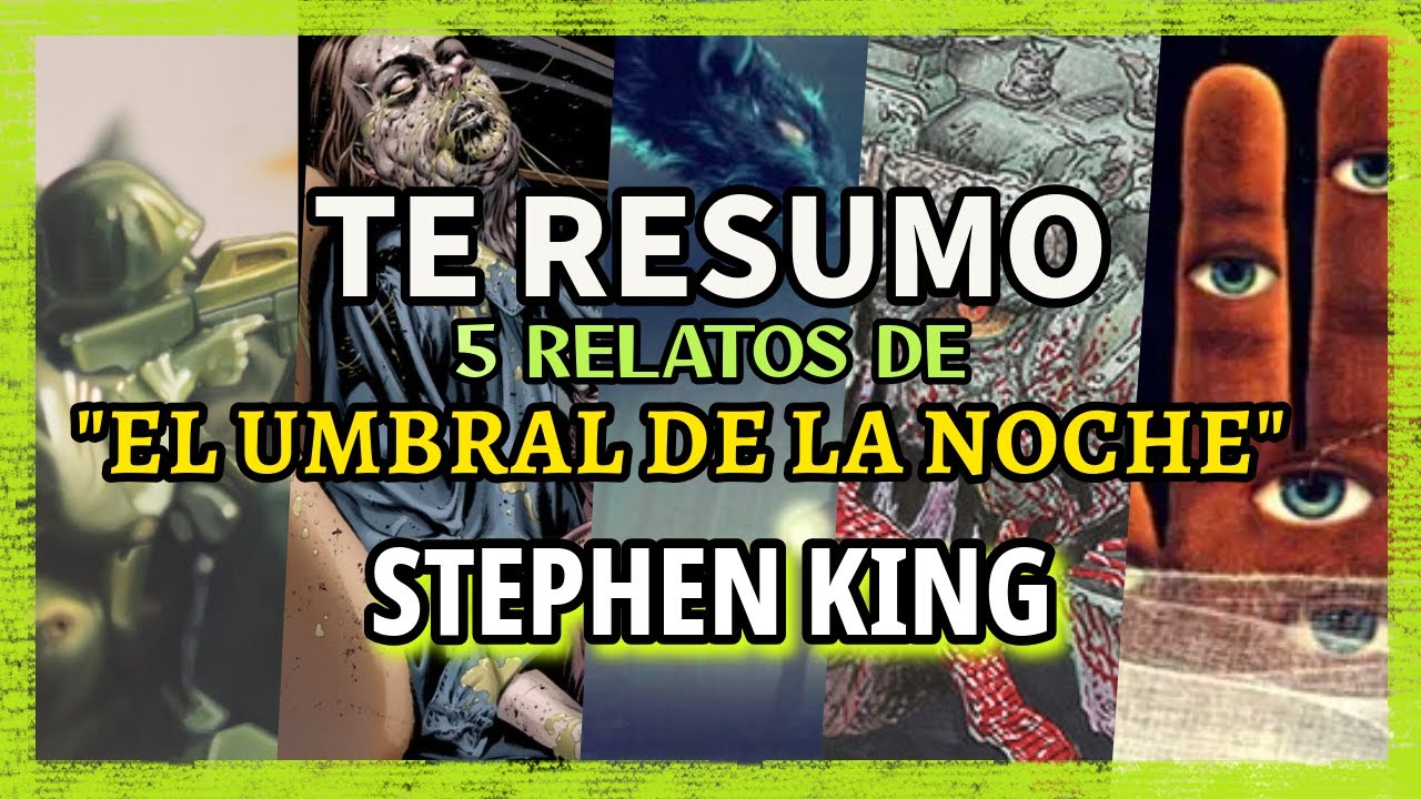 5 RELATOS DE HORROR | El umbral de la noche | Stephen King
