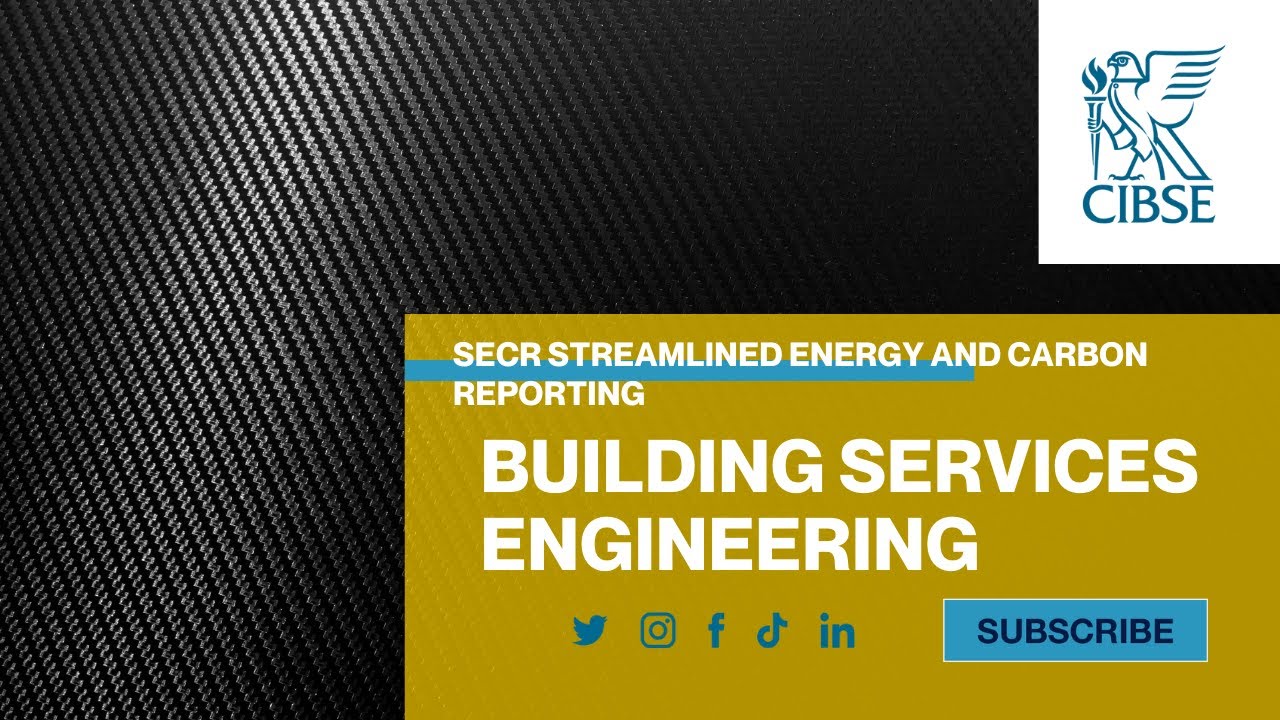 SECR  Streamlined Energy and Carbon Reporting