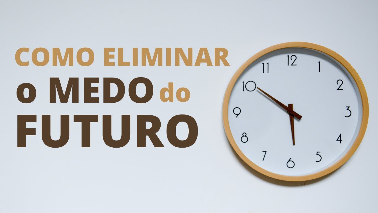 3 ATITUDES INTELIGENTES PARA ELIMINAR SOFRIMENTOS E MEDOS DO FUTURO