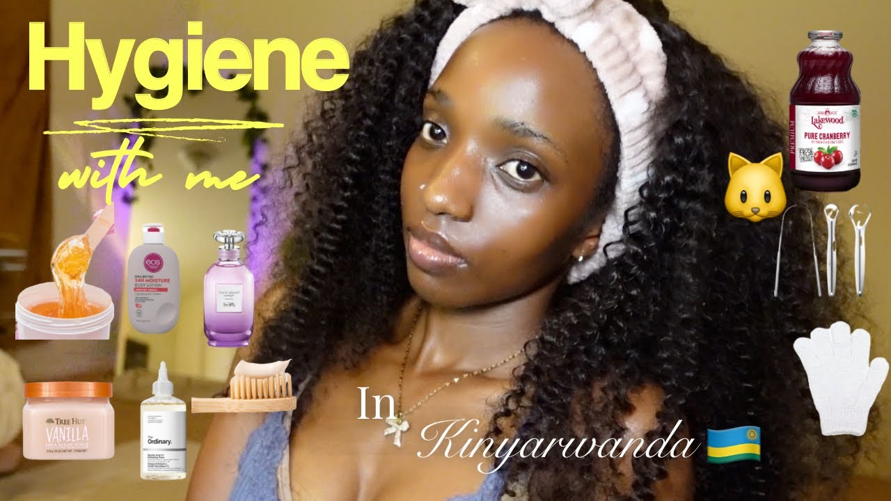 Full Hygiene Routine in Kinyarwanda 🇷🇼 | Full shower, Skincare & Oral care 💧
